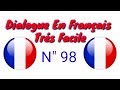 Dialogue très facile en français 98
