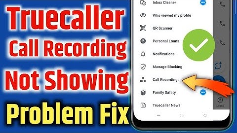 Truecaller Call Recording Option Not Showing Problem Solved 100% Working🔥