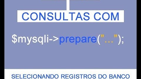 #MYSQLi O.O  - CONSULTAS COM MYSQLi  #2  - SELECIONANDO REGISTROS DO BANCO