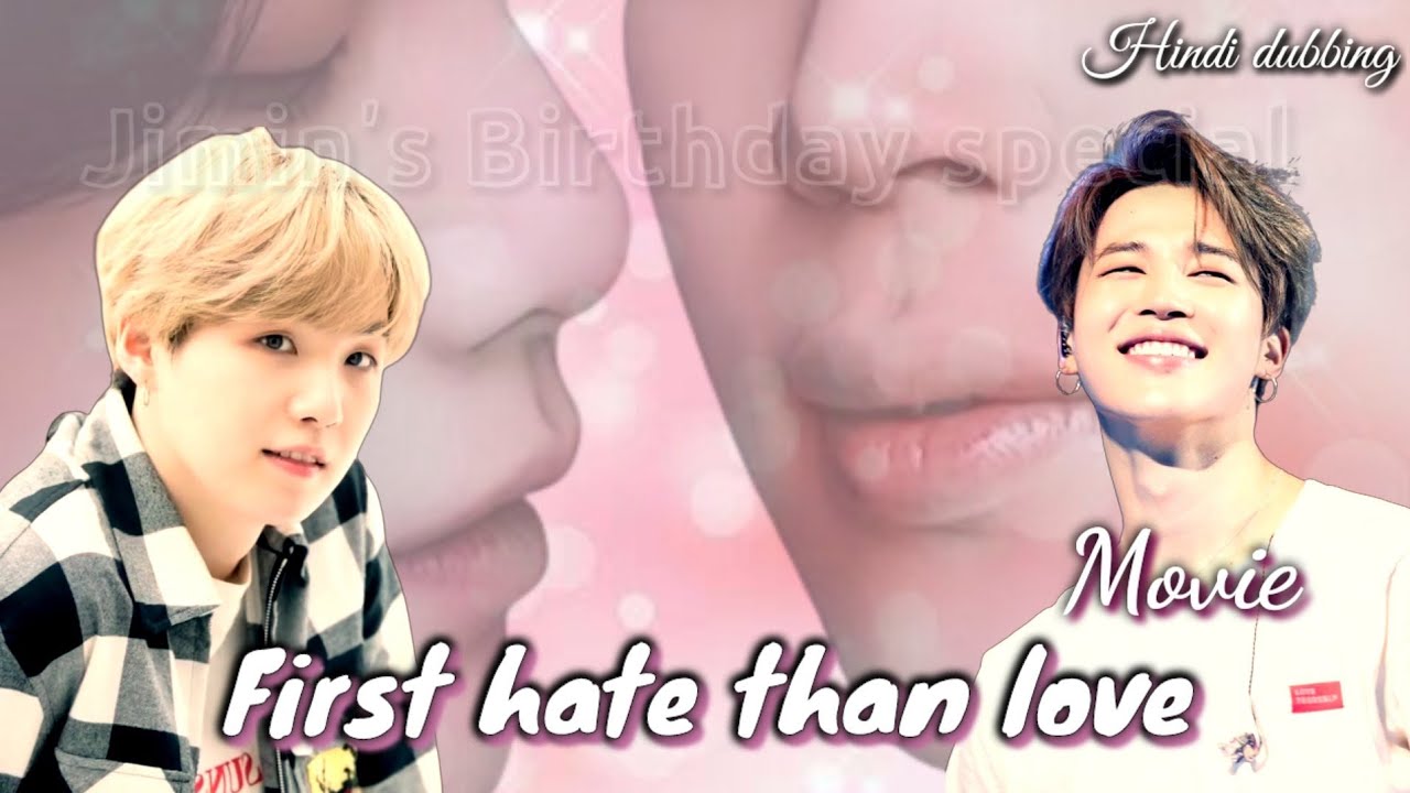 💝Jimin's birthday special💝 [first hate then love] (Movie) {Hindi dubbing} #yoonminlovestory 💜💜💜