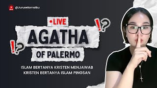 ESLAM HANYA BISA MENGOLOK-OLOK YESUS (Live Streaming AGATHA OF PALERMO 30/1/26)