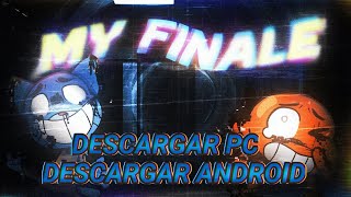 Friday Night Funkin My Finale AweSome FanMade XDax Para PC y ANDROID 💯💯💯