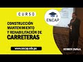 CURSO: CONSTRUCCIÓN, MANTENIMIENTO Y REHABILITACIÓN DE CARRETERAS 2020