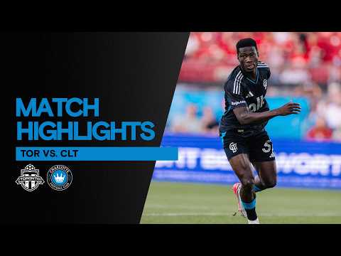 HIGHLIGHTS: Toronto FC 3-3 Charlotte FC