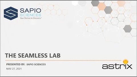 On Demand Webinar - Sapio -The Seamless Lab