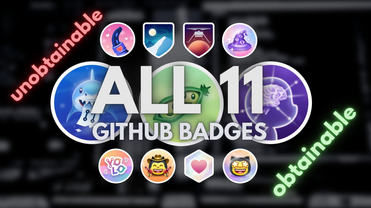 How to get ALL 11 GitHub Badges 