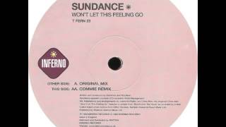 Sundance - Won&#39;t Let This Feeling Go (Original Mix)