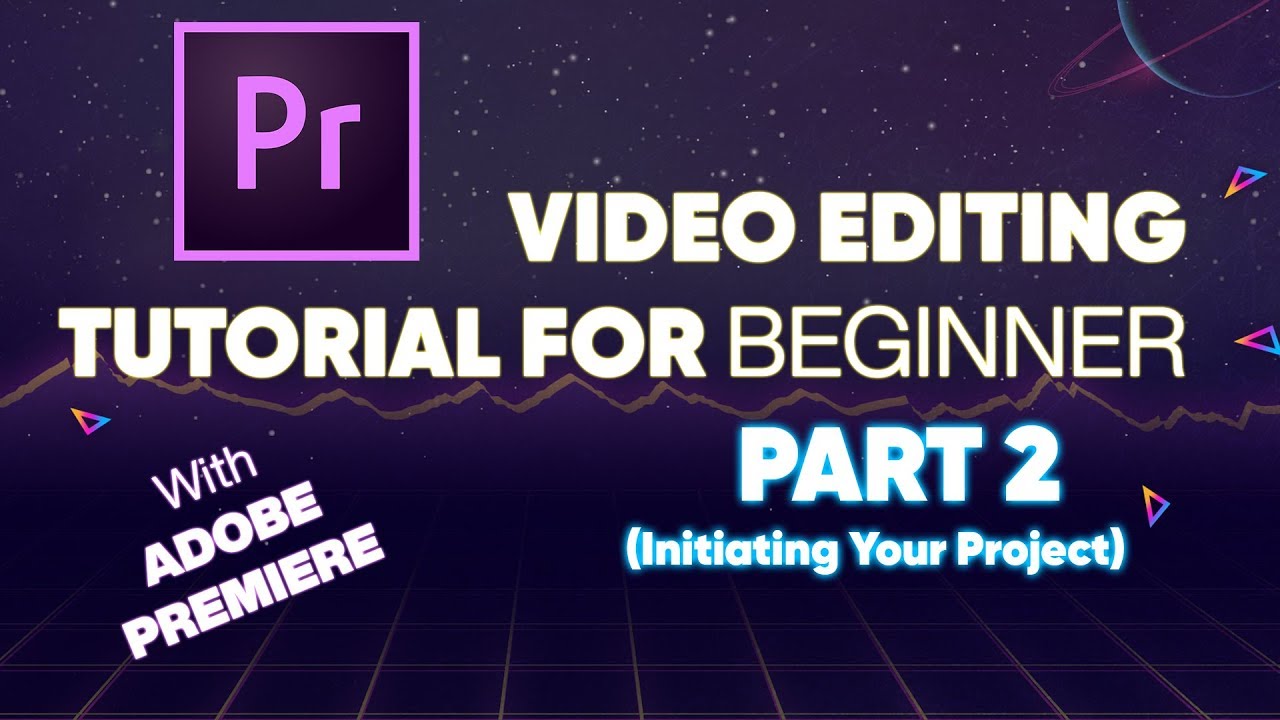 Video Editing Tutorial For Beginner With Adobe Premiere (Part 2) - YouTube