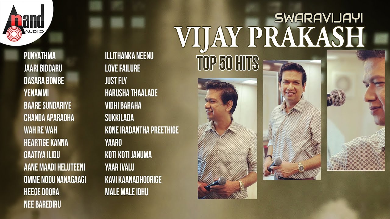 Swaravijayi Vijay Prakash Top 50 Hits  Kannada Movies Selected Songs   anandaudiokannada