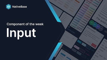 Input (Component of the Week)