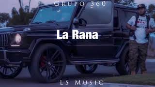 Grupo 360 - La Rana | “Estreno” ( RapTeño)