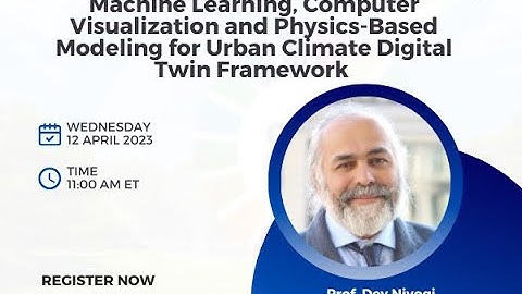 ML, Computer Visualization and Physics-Based Modeling for Urban Climate Digital Twin Framework