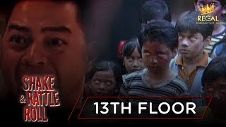 13Th Floor Shake Rattle Roll Episode 19