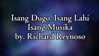 Isang Dugo, isang lahi, isang Musika  Richard Reynoso | Instrumental with Lyrics