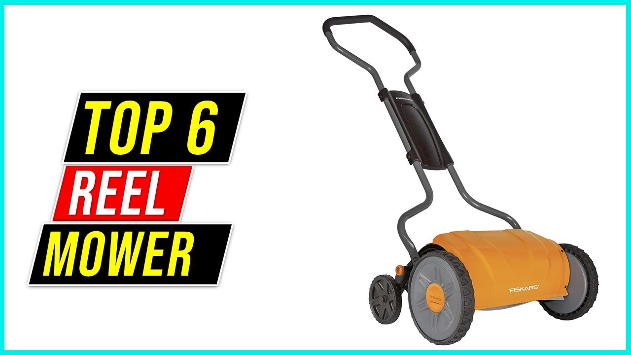 ✓Best Reel Mower 2023  Top 6 Reel Mower Review & Buying Guide 