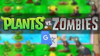 Plants vs. Zombies Google Translate Mod Trailer