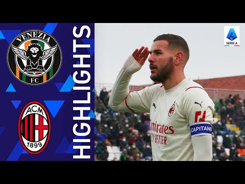 Venezia 0-3 Milan | Theo Hernandez shines in Milan away win | Serie A 2021/22