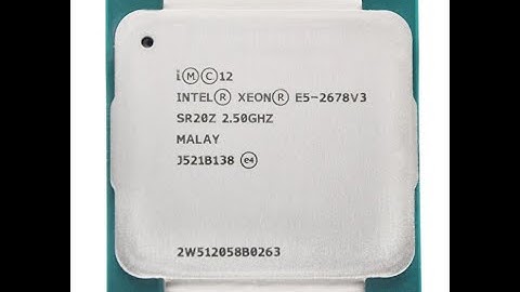 Unboxing intel Xeon e5 2678 v3 from Aliexpress