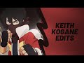 Keith Kogane Edits 2020