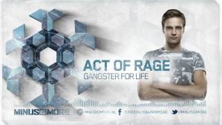 Video thumbnail of "Act of Rage - Gangster For Life [MINUS046]"