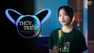 Lyrics Video | Thủy Triều (Remix) - Quang Hùng MasterD x Triết Nhi x Fin'D | nhạc Hot TikTok