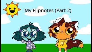 My Flipnotes (Part 2)