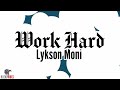 Lykson moni  work hard lyrics