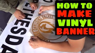 How to make vinyl banner