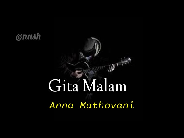 Gita Malam.Anna Mathovani class=