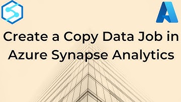 Create a Copy Data Job in Azure Synapse Analytics #data #copy #job