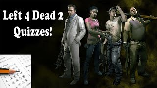 How Much Do I Know About Left 4 Dead 2? (Playing Left 4 Dead 2 Online Quizzes) screenshot 2