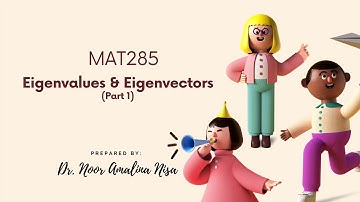 MAT285: Eigenvalues & Eigenvectors (Part 1)
