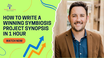 How to Write a Winning Symbiosis Project Synopsis in 1 Hour in  2025 | Studylivezone