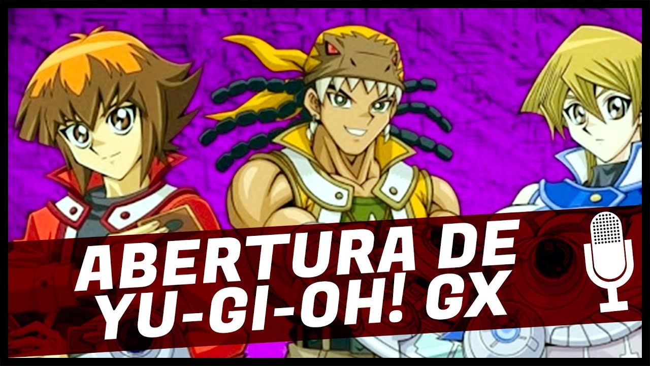 Stream Yu Gi Oh GX Abertura 1 Dublado em Português do Brasil HD by Deus  Supremo Sawatari