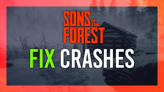 Como corrigir o problema de travamento do Sons Of The Forest? - Soluções  aqui!