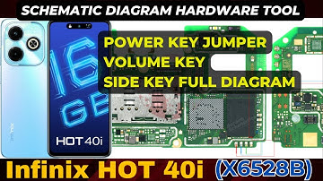 Infinix Hot 40i x6528b Power key On Off and Volume key not work | Schematic Diagram | DMR SOLUTION