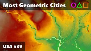 The Most Geometric Cities in the USA: No. 39