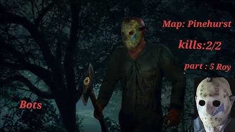 Friday The 13th game: part 5 Roy gameplay offline bots pinehurst map