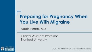 Preparing for Pregnancy When You Live With Migraine
