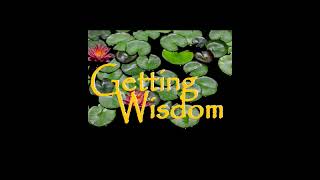 Getting Wisdom 18 by Getting Wisdom 5 views 9 months ago 22 minutes
