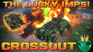 Machine Guns Are BACK! - The Lucky IMPS - (CROSSOUT)