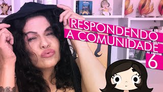 Respondendo a comunidade #6 - Caixinha de perguntas do Instagram