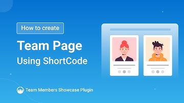 How To Create Team Page Using ShortCode With WordPress Team Members Showcase Plugin