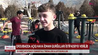 Ordubad Şəhərində Açıq Hava Idman Qurğuları Istifadəyə Verilib