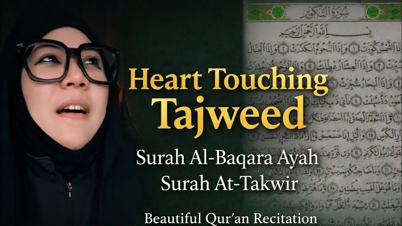 Surah Al Baqara Ayah And At Takwir Tajweed (ثُمَّ قَسَتْ قُلُوبُكُمْ مِنْ) By Dr Haniah salwana H...