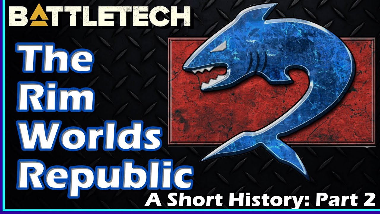 BattleTech: The Rim Worlds Republic - A Short History - Part 2 - YouTube
