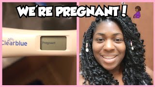 WE'RE PREGNANT!! 🤰🏾 LIVE CLEARBLUE DIGITAL PREGNANCY TEST 2023