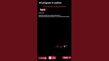 #4_Program_In_Python Print Emoji Using Python #python #smw_official #smw_media