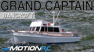 Bancroft Grand Captain 1/20 Scale Fishing Trawler RC Boat | Motion RC