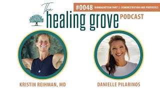 Danielle Pilarinos:Biomagnetism Part 2 - Demonstration and Protocols | The Healing Grove Podcast